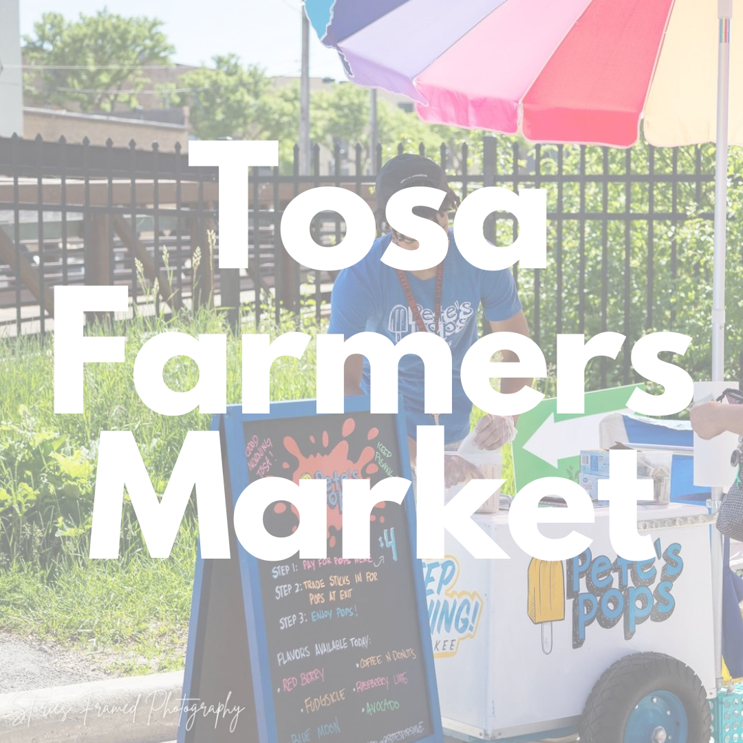 Tosa Farmers Market